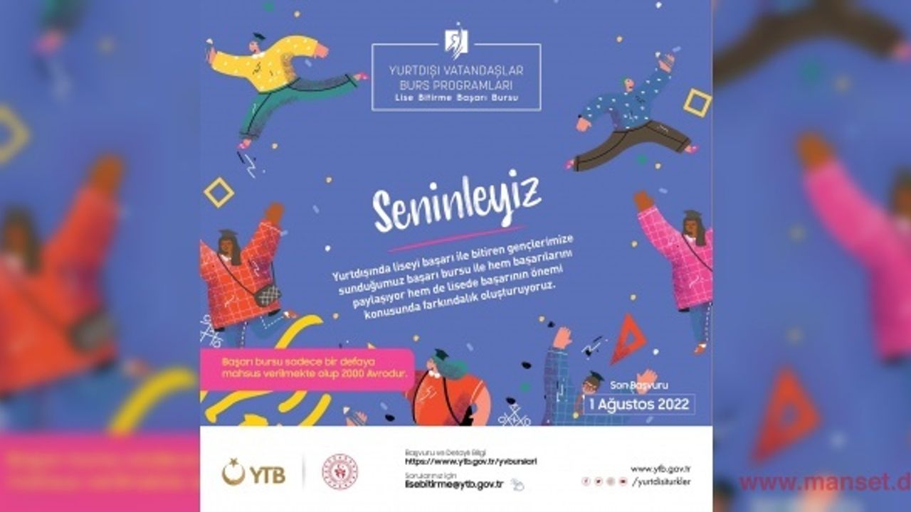 Yurtdışı Türkler ve Akraba Topluluklar Başkanlığı burs programları başvuruları sona eriyor