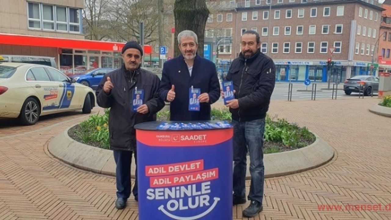 Saadet-Hamburg seçim çalışmaları hız kesmeden devam ediyor