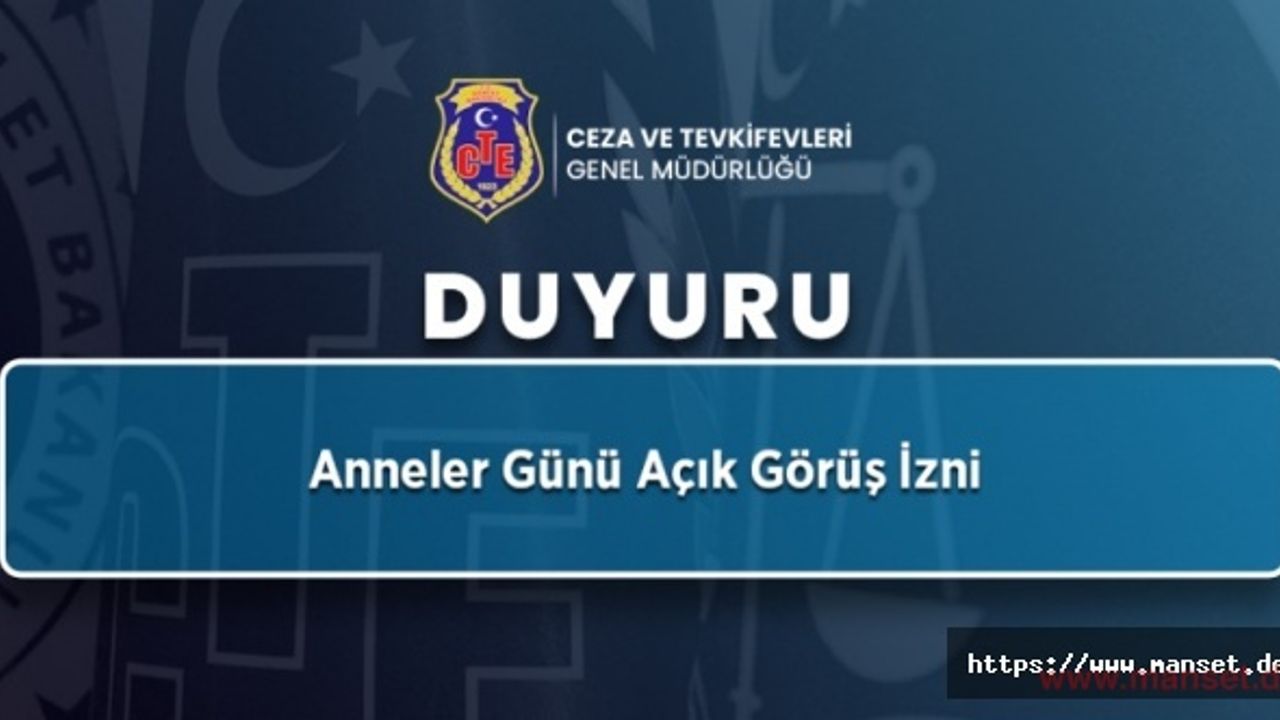 Cezaevlerinde, "Anneler Günü Açık Görüş İzni" verildi
