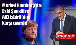 Merkel Hamburg'da: Eski Şansölye AfD ile işbirliğine karşı uyardı