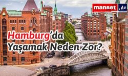 Hamburg, Gurbetçiler İçin En Zor Şehirlerden Biri Seçildi