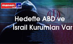 İran Destekli Hackerlar Harekete Geçti: