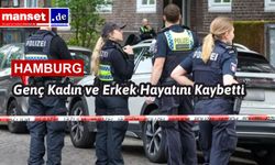 Hamburg Barmbek’te Şiddet Olayı: Genç Kadın ve Erkek Hayatını Kaybetti