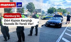 Hamburg ’da Korkutan Kaza