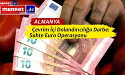 Bremen’de 1,5 Milyon Euroluk Sahte Para Operasyonu