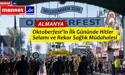 Münih’te Oktoberfest Olaylı Başladı
