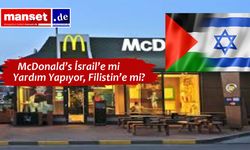 McDonald’s İsrail’e mi Yardım Yapıyor, Filistin’e mi?