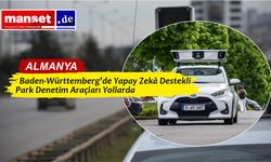 Almanya yollar'da yapay zekâ teknolojisini devreye soktu