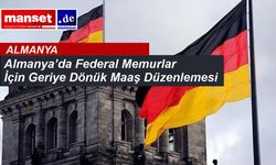 Almanya’da Federal Memurlara 5 Yıllık Geriye Dönük Maaş Artışı Geliyor