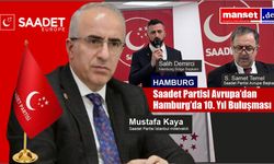 Saadet Partisi Hamburg 10. Yıl Buluşması: Türkiye ve Dünyaya Dair Kritik Değerlendirmeler”