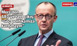 Merz’den Washington’a net mesaj: “Göç politikası bizim işimiz”