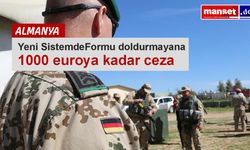 Almanya’da yeni askerlik sistemi: Formu doldurmayana 1000 euroya kadar ceza