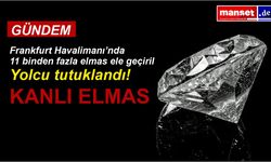Frankfurt’ta el bagajından çıkan 11 bin elmas alarmı: Sertifikasız taşlar soruşturma konusu
