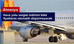 Almanya: Hava yolu vergisi indirimi bilet fiyatlarını otomatik düşürmeyecek