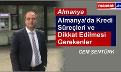 Almanya’da Kredi Süreçleri ve Dikkat Edilmesi Gerekenler
