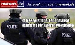 Wiesbaden’de 86 yaşındaki adamı 81 bıçak darbesiyle öldüren zanlıya ömür boyu hapis