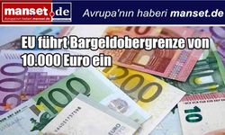 AB’de Nakit Dönemi Değişiyor: 10.000 Euro Sınırı Geliyor