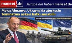 Merz: Almanya, Ukrayna’da ateşkesin teminatına askeri katkı sunabilir