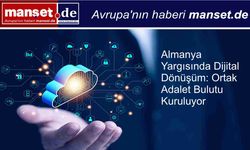 Almanya Adalet Sisteminde Dijital Bulut Dönemine Geçiyor