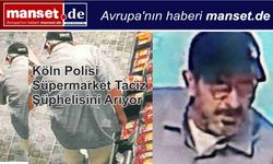 Köln’de Süpermarket Tacizi: Polis Şüpheliyi Arıyor