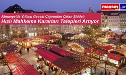 Almanya’da Yılbaşı Gecesi Polis ve Kurtarma Ekiplerine Saldırılar: Hızlı Yargılama Çağrısı