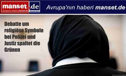 Berlin’de Başörtüsü Yasağı Tartışması: Yeşiller Tarafsızlık Yasası’nı Kaldırmak İstiyor