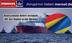 Almanya’dan Ukrayna’ya LNG Desteği: Rügen Hattı Açıldı