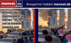 İran’dan Bahreyn’e Füze Saldırısı İddiası: ABD Personelinin Hedef Alındığı Öne Sürüldü