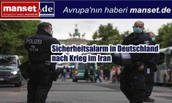 Almanya’da İran’daki savaş sonrası güvenlik alarmı