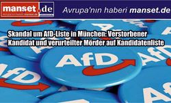 Münih’te AfD listesi tartışma yarattı: Ölü aday ve cinayet hükümlüsü ortaya çıktı