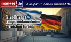 İsrail: İran’ın uzun menzilli füzeleri Avrupa’yı da kapsıyor