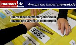Bavyera’da siyasi dengeler değişiyor: CSU’nun kalelerinde sürpriz sonuçlar