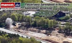 Hamburg’da Panzerfaust savaş başlığı kontrollü şekilde imha edildi