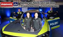Hamburg Polisi Devriye Araçlarında Yeni “Varlık Işığı” Sistemine Geçiyor