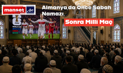 Almanya,da Önce Sabah Namazı, Sonra Milli Maç