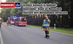 Bokholt-Hanredder’de Büyük Gaz Kaçağı: Yaklaşık 50 Kişi Tahliye Edildi