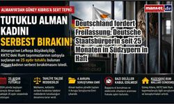 Almanya'dan Güney Kıbrıs'a Çağrı: Tutuklu Alman Kadın Serbest Bırakılsın