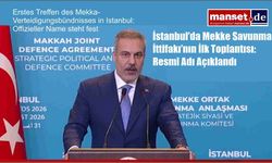 İstanbul’da Mekke Savunma İttifakı’nın İlk Toplantısı: Resmi Adı Açıklandı