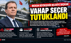 Mersin Büyükşehir Belediye Başkanı Vahap Seçer tutuklandı