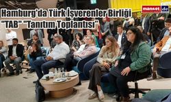 Hamburg'da Türk İşverenler Birliği "TAB" "Tanıtım Toplantısı"