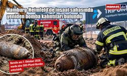 Hamburg-Heimfeld’de inşaat sahasında yeniden bomba kalıntıları bulundu