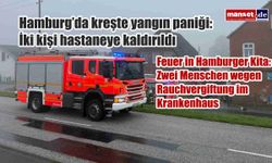 Hamburg’da kreşte yangın paniği: İki kişi hastaneye kaldırıldı
