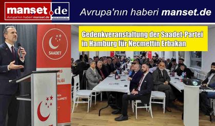 Saadet Hamburg Teşkilatı’ndan Erbakan’ı Anma Programı