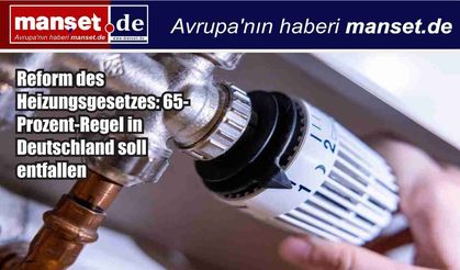 Almanya’da Isıtma Yasasında Köklü Değişiklik: Yüzde 65 Yenilenebilir Enerji Şartı Kaldırılıyor