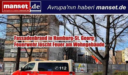 Hamburg St. Georg’da Konut Binasında Cephe Yangını: İtfaiye Hızla Müdahale Etti
