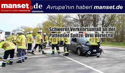 Pattenser Spitze’de Ağır Trafik Kazası: Üç Kişi Yaralandı