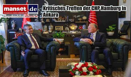CHP Hamburg Birliği’nden Ankara’da Kritik Temas