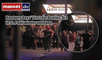 Hamburg, Beatles'ın Gençlik Yıllarına Ev Sahipliği Yapıyor