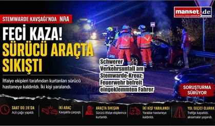 Stemwarde Kavşağı'nda Feci Kaza: Araçta Sıkışan Sürücü Kurtarıldı