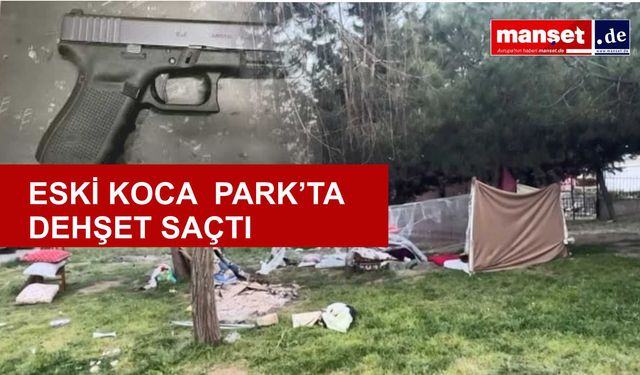 Deprem'den dolayı parkta kalan eşi ve baldızını vurdu!